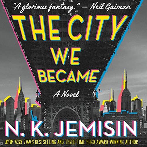 N. K. Jemisin - The City We Became Audiobook  