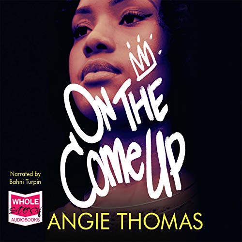 Angie Thomas - On The Come Up Audiobook  