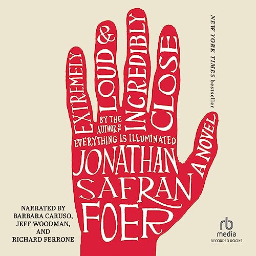 Jonathan Safran Foer - Extremely Loud And Incredibly Close Audiobook  