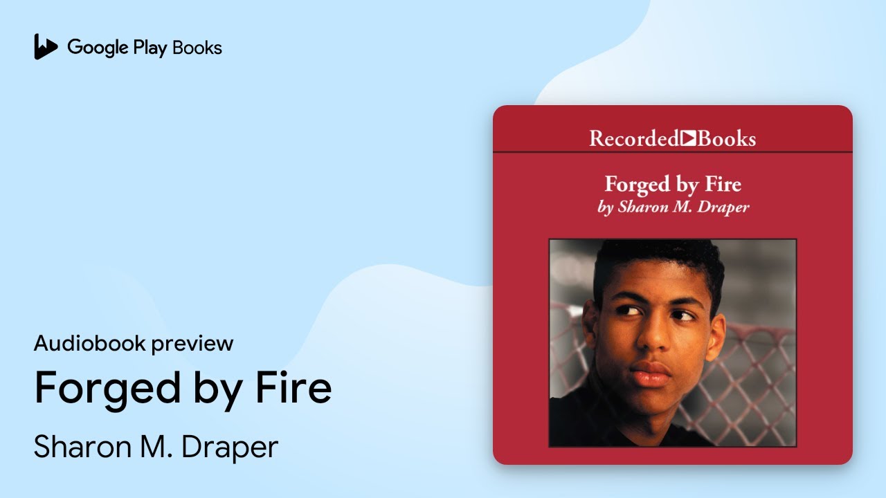 Sharon M. Draper - Forged by Fire Audiobook  