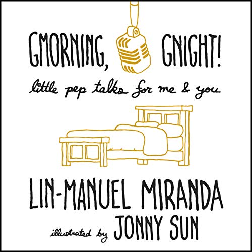 Lin-Manuel Miranda - Gmorning, Gnight! Audiobook  