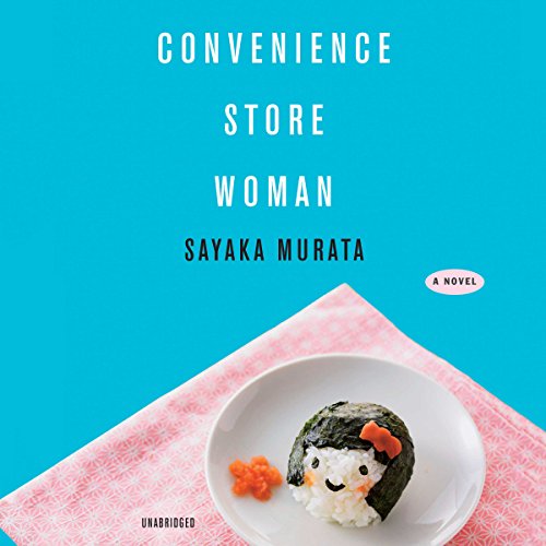 Sayaka Murata - Convenience Store Woman Audiobook  