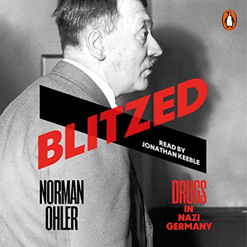 Norman Ohler - Blitzed Audiobook  