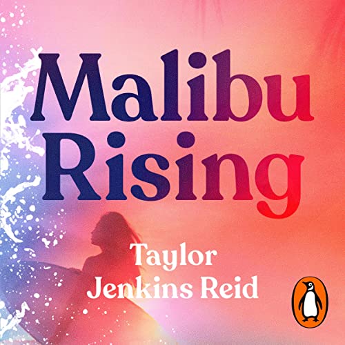 Taylor Jenkins Reid - Malibu Rising Audiobook  