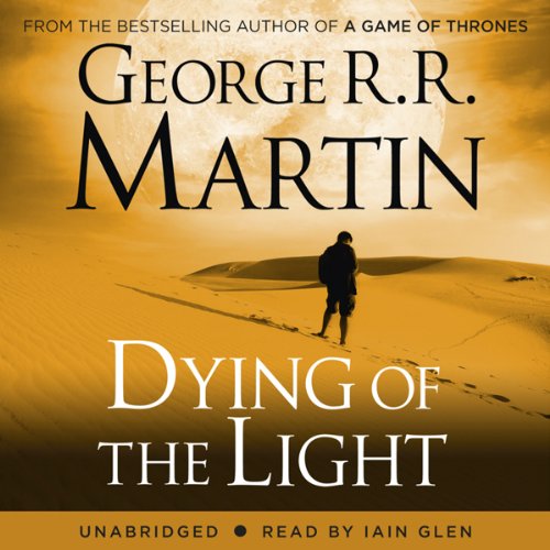 George R. R. Martin - Dying of the Light Audiobook  