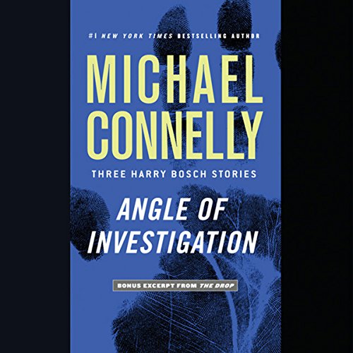 Michael Connelly - Angle of Investigation Audiobook: A Riveting Listen!