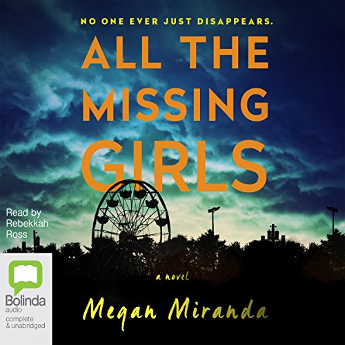 All the Missing Girls Audiobook by Megan Miranda  