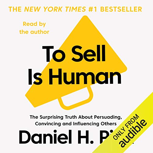 Daniel H. Pink - To Sell Is Human Audiobook  