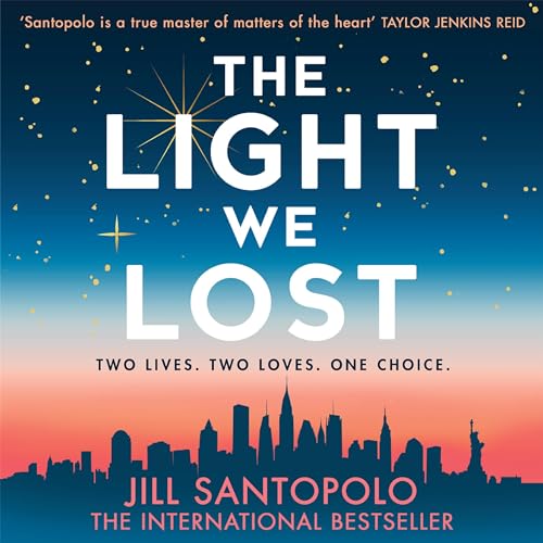 Jill Santopolo - The Light We Lost Audiobook  