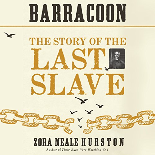 Zora Neale Hurston - Barracoon Audiobook  