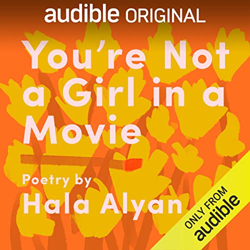 Hala Alyan - You’Re Not a Girl in a Movie Audiobook  