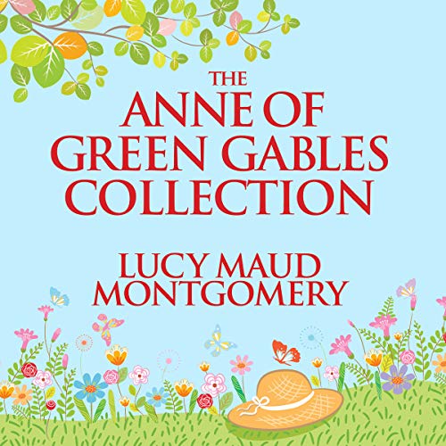 Lucy Maud Montgomery - Anne of Green Gables Audiobook  