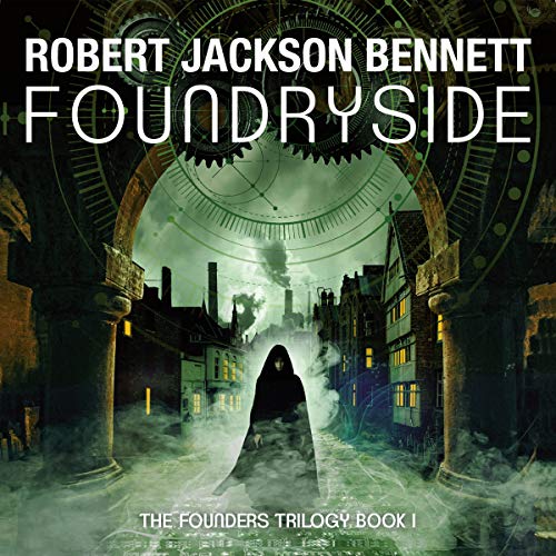 Robert Jackson Bennett - Foundryside Audiobook  