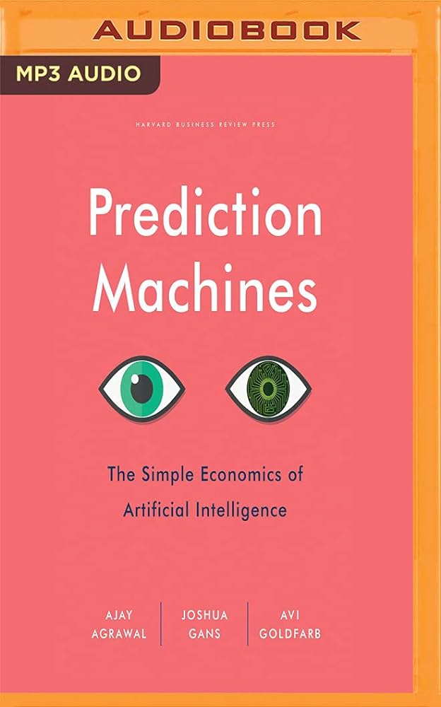 Ajay Agrawal - Prediction Machines Audiobook  