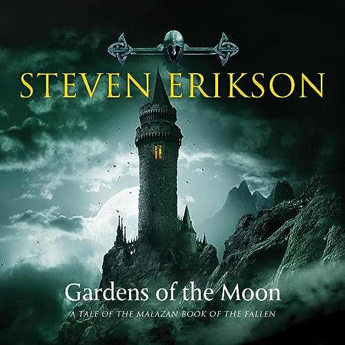 Gardens of the Moon Audiobook by Steven Erikson  