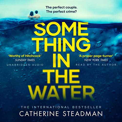 Catherine Steadman - Something in the Water Audiobook  