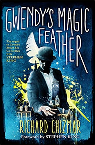 Richard Chizmar - Gwendy'S Magic Feather Audiobook  