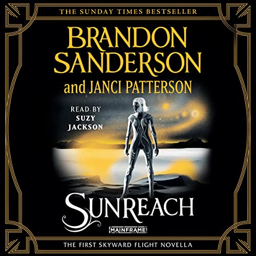 Brandon Sanderson, Janci Patterson - Sunreach Audiobook  