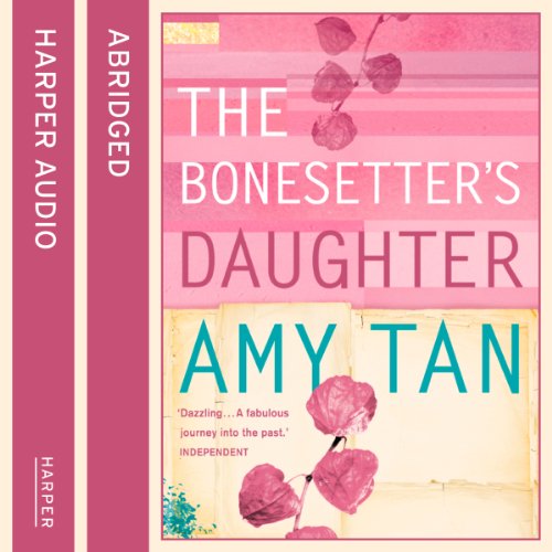 Amy Tan - The Bonesetter'S Daughter Audiobook  