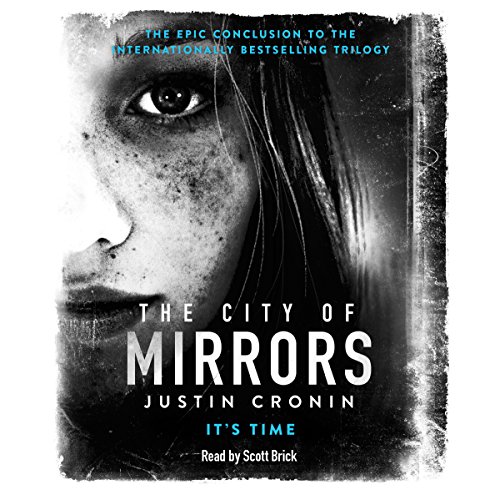 Justin Cronin - The City of Mirrors Audiobook  