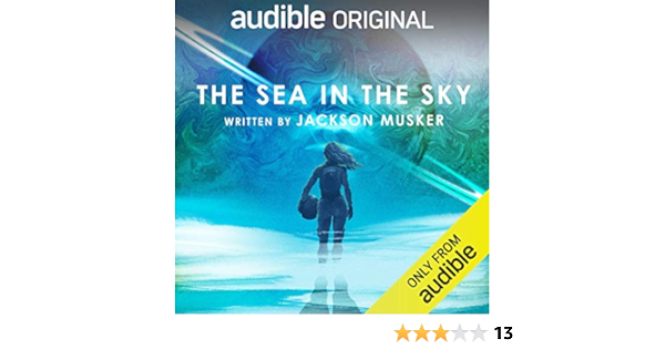 Jackson Musker - The Sea in the Sky Audiobook  