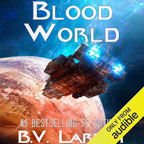 B. V. Larson - Blood World Audiobook  