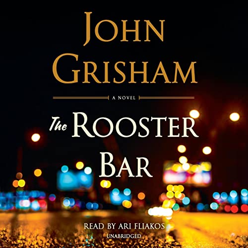 John Grisham - The Rooster Bar Audiobook  