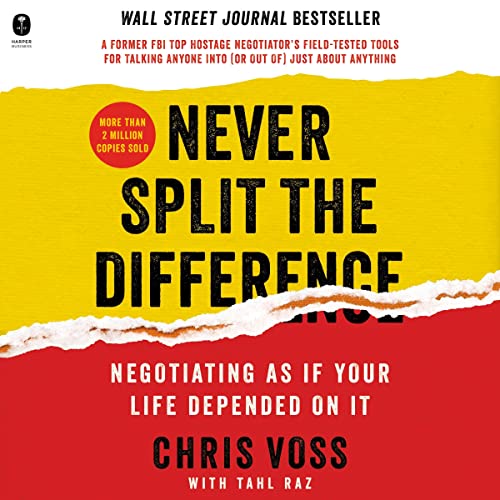 Chris Voss, Tahl Raz  - Never Split the Difference Audiobook  