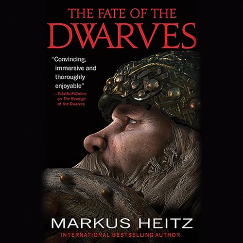 Markus Heitz - The Fate of the Dwarves Audiobook  