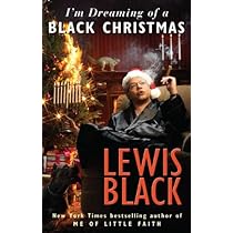 Lewis Black - I'M Dreaming of a Black Christmas Audiobook  