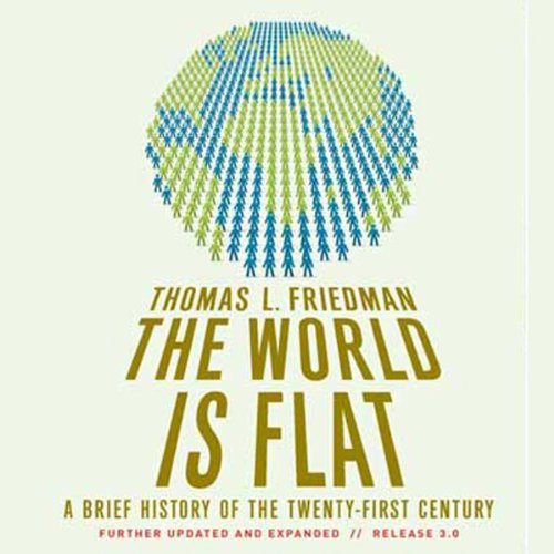 Thomas L. Friedman - The World Is Flat Audiobook  