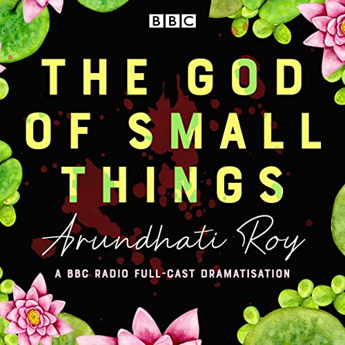 Arundhati Roy - The God of Small Things Audiobook  