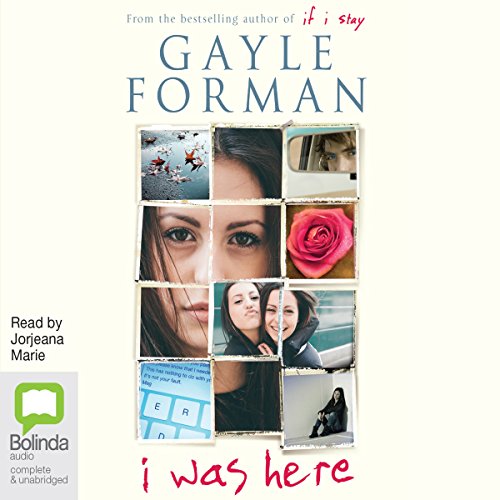 Gayle Forman - I Was Here Audiobook  