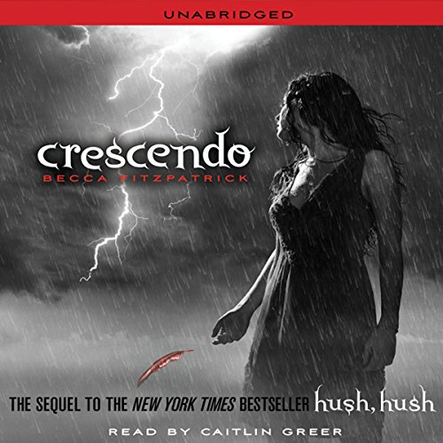 Becca Fitzpatrick - Crescendo Audiobook: Unveil the Echoes