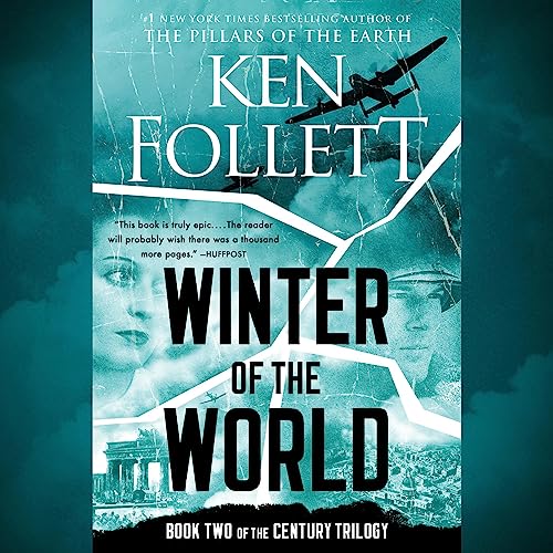 Ken Follett - Winter of the World Audiobook  