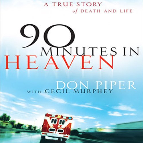 Don Piper - 90 Minutes in Heaven Audiobook  