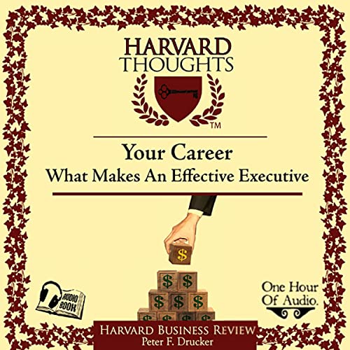 Peter F. Drucker - The Effective Executive Audiobook  