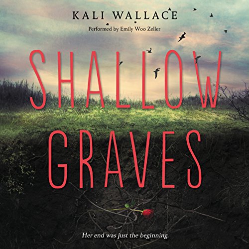 Kali Wallace - Shallow Graves Audiobook Online Free  