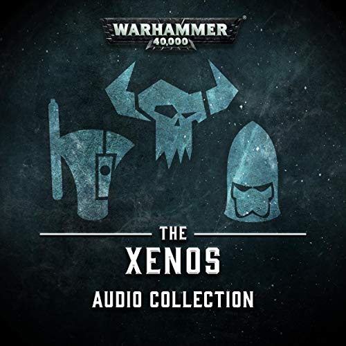 Warhammer 40K - Xenos Audiobook  