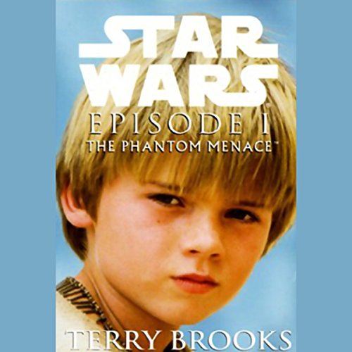 The Phantom Menace Audiobook - Terry Brooks (Star Wars, Episode I)  