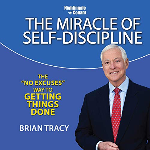 Brian Tracy - The Miracle of Self Discipline Audiobook Free  