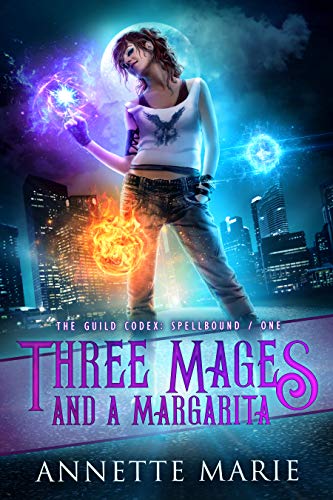 Annette Marie - Three Mages And a Margarita Audiobook  