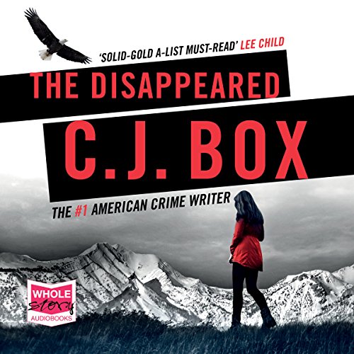 C. J. Box - The Disappeared Audiobook  