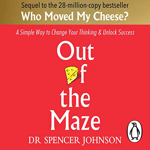 Spencer Johnson - Out of the Maze Audiobook  