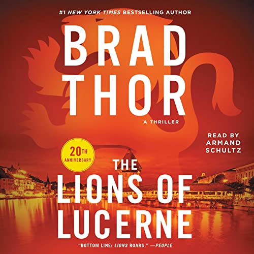 Brad Thor - The Lions of Lucerne Audiobook  