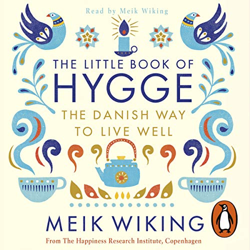 Meik Wiking - The Little Book of Hygge Audiobook  