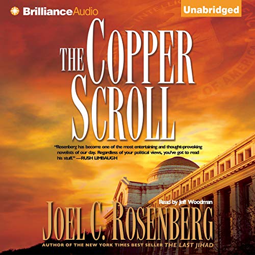 Joel C. Rosenberg - The Copper Scroll Audiobook  