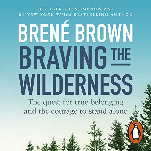 Brené Brown - Braving the Wilderness Audiobook  