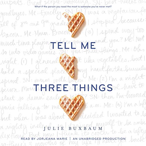 Julie Buxbaum - Tell Me Three Things Audiobook  