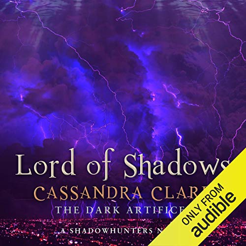 Cassandra Clare - Lord of Shadows Audiobook  